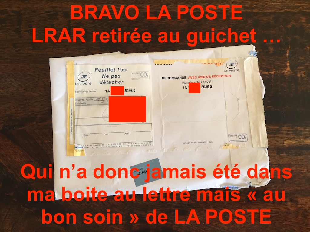 LRAR délivrée par la poste ... 